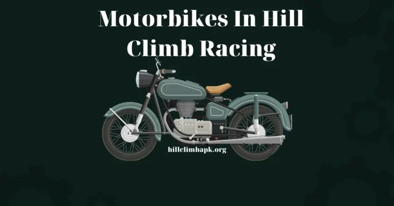 Motorbikes In Hill Climb Racing