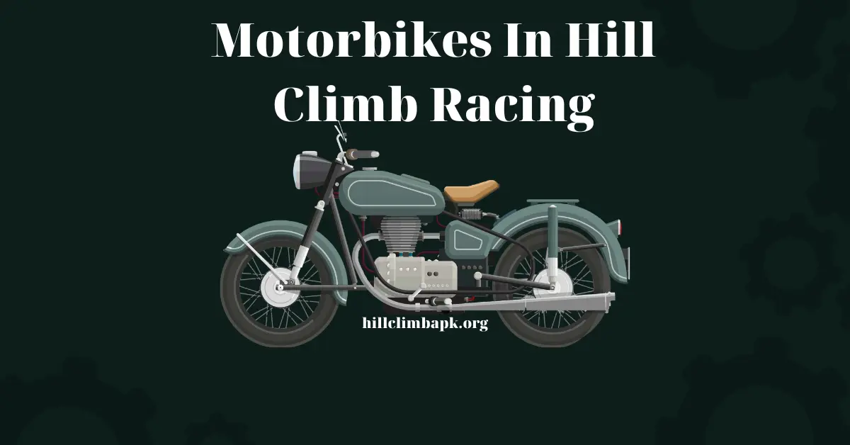 Motorbikes In Hill Climb Racing
